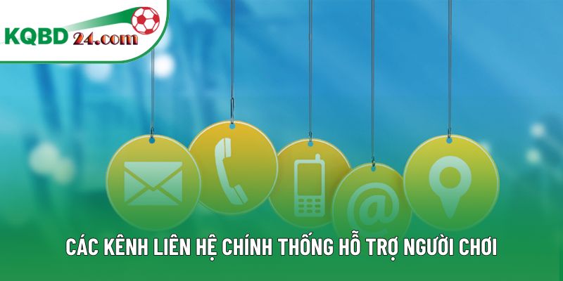 Các kênh liên hệ chính thống hỗ trợ người chơi