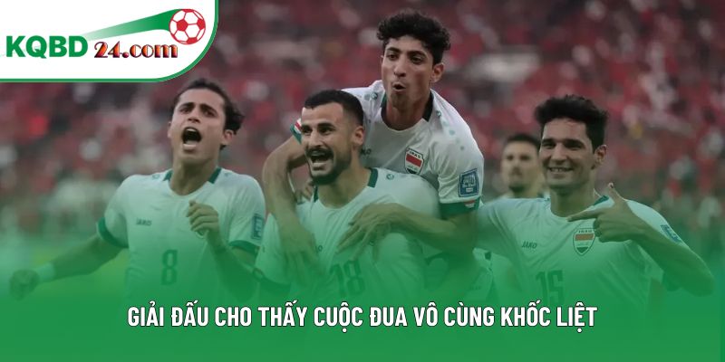 Giải đấu cho thấy cuộc đua vô cùng khốc liệt